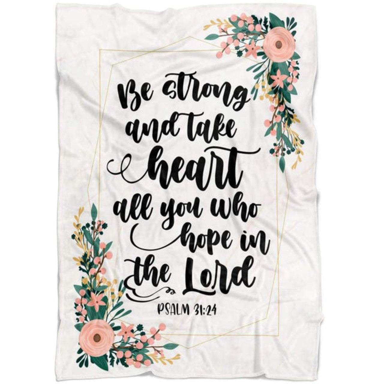 FUNSTUFFPRINT Be Strong And Take Heart Psalm 3124 Fleece Blanket - Christian Blanket - Bible Verse Blanket