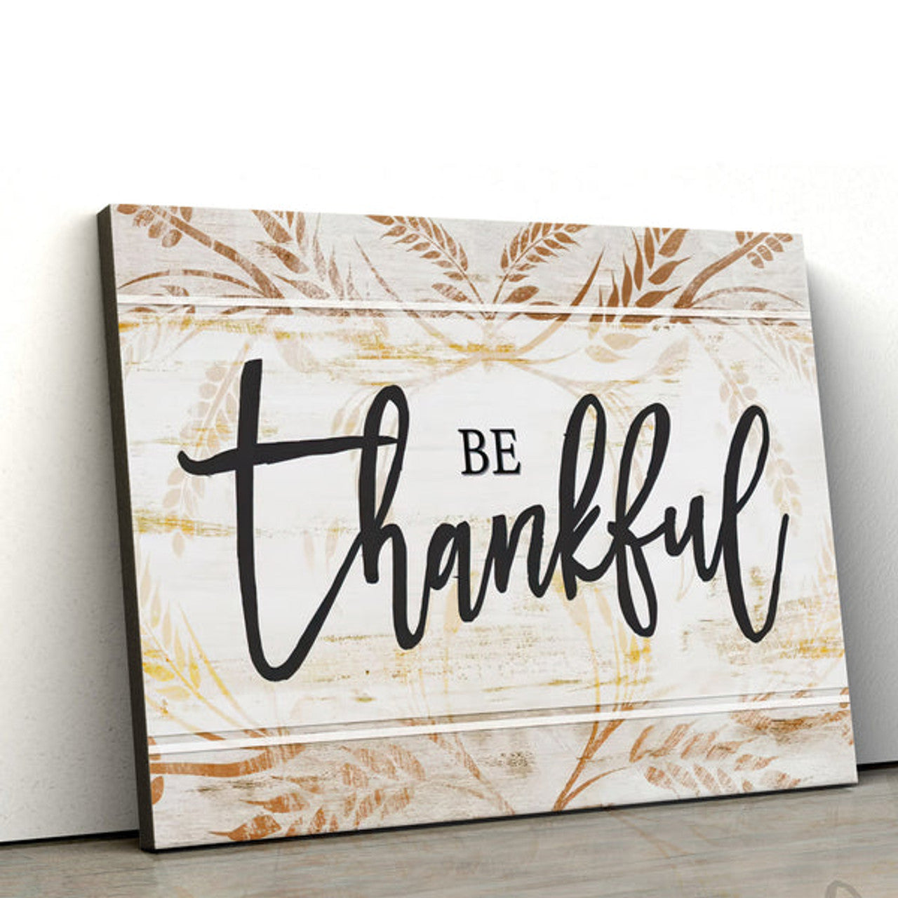 Be Thankful Thanksgiving Christian Wall Art Canvas - Painting On Canvas