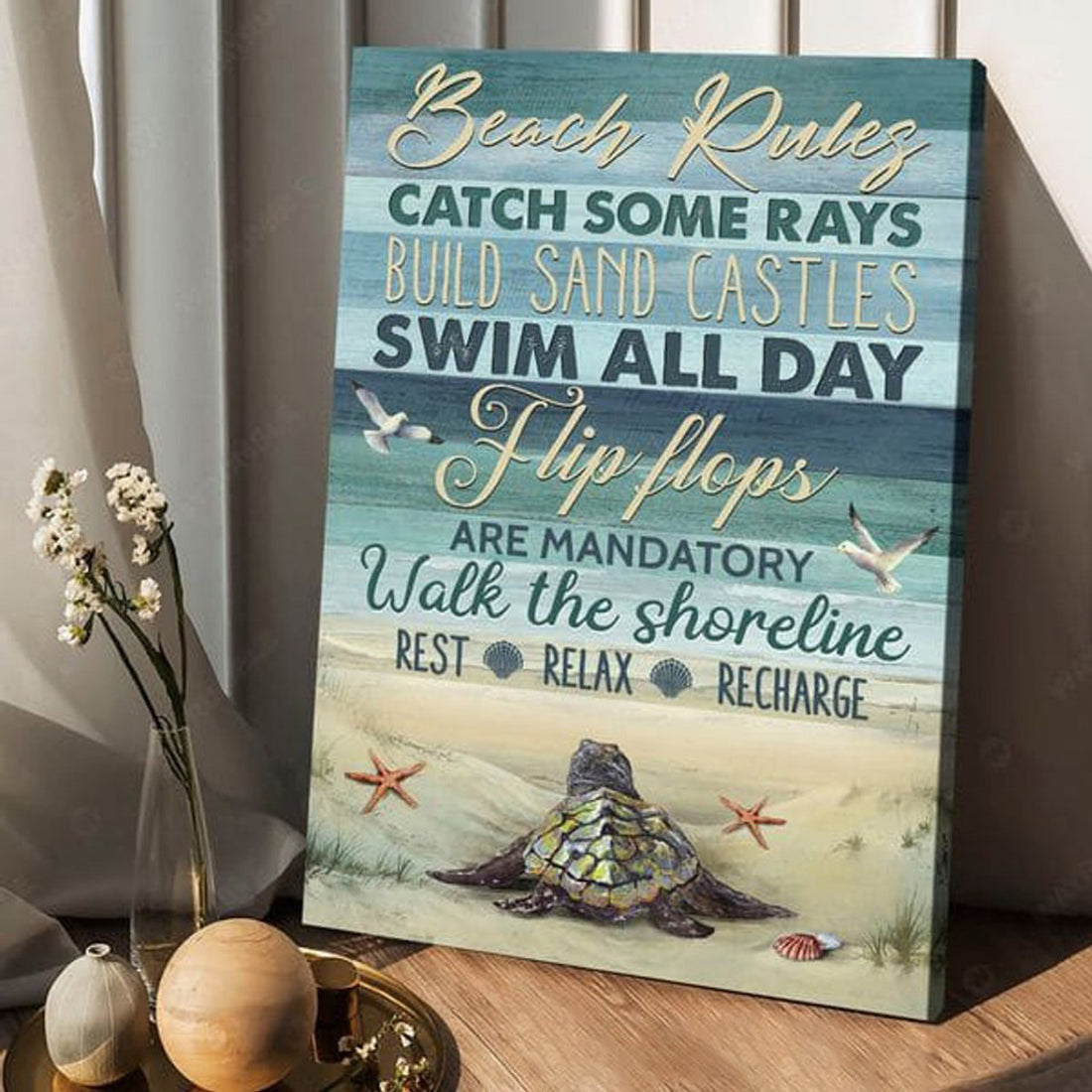 Beach Rules Catch Some Rays Build Sand Castles Swim All Day Flip Flops Are Mandatory, Turtle Beach, Summer Poster Poster and Canvas
