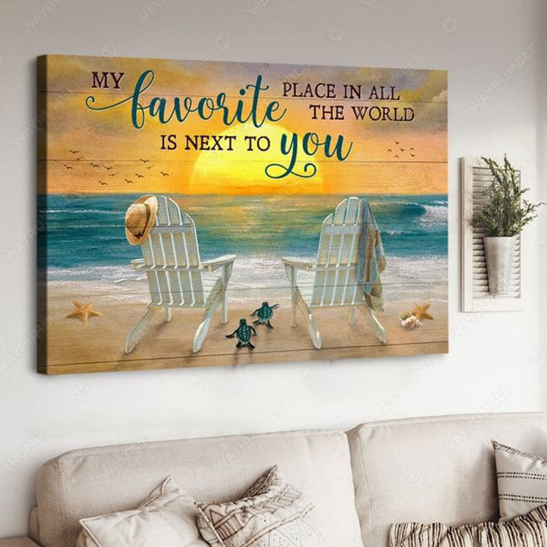 Beach Scenery, My Favorite Place In All The World Is Next To You Poster and Canvas