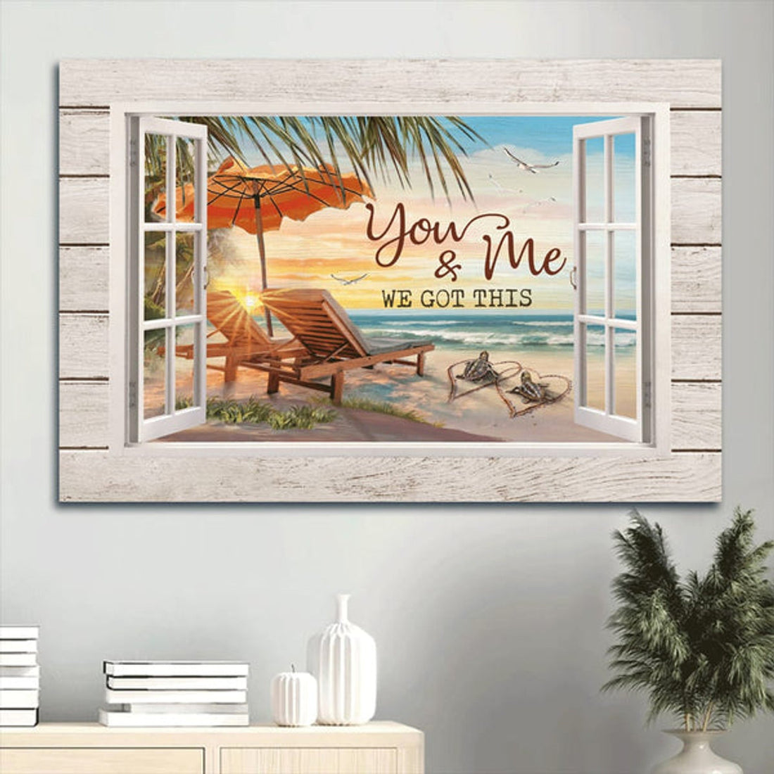 Beach Chairs On The Beach Sea Turtle Couple Canvas You & Me We Got This Canvas Wall Art - Christian Wall Decor