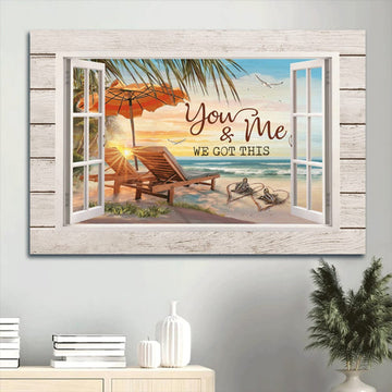 Beach Chairs On The Beach Sea Turtle Couple Canvas You & Me We Got This Canvas Wall Art - Christian Wall Decor
