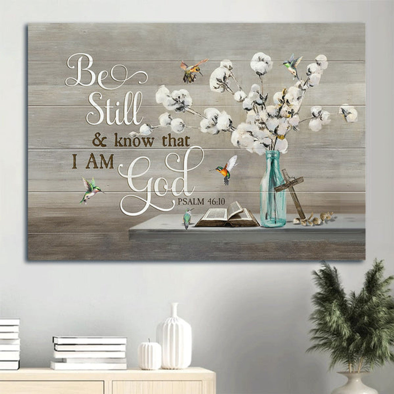 Beautiful Cotton Flower Blue Bottle Hummingbird Be Still And Know That I Am God Canvas Wall Art - Christian Wall Decor