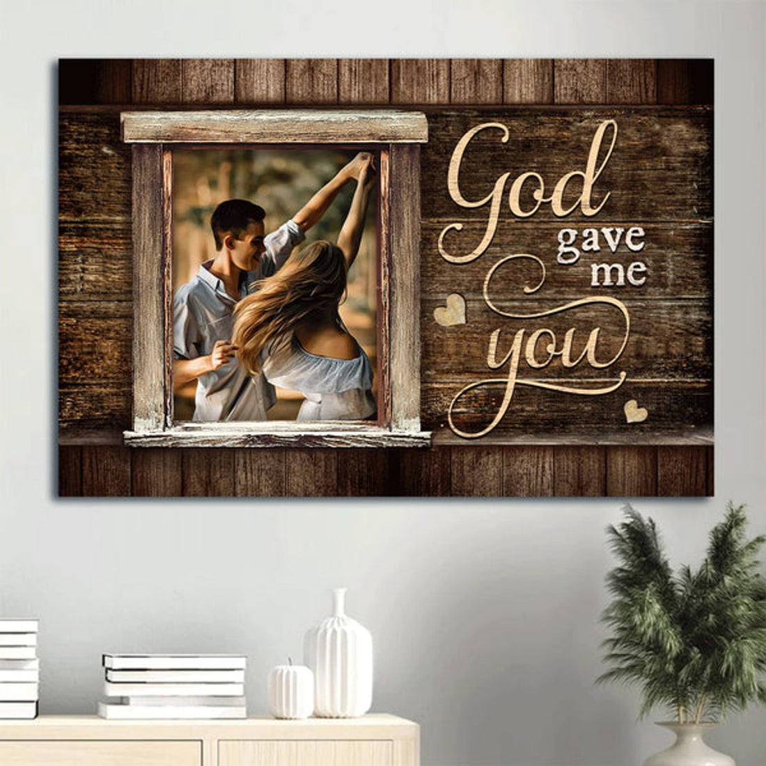 Beautiful Couple Happy Relationship True Love God Gave Me You Canvas Wall Art - Christian Wall Decor
