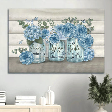 Beautiful Flower Blue Flower Vase Butterfly Painting Canvas Accept What Is Let Go Canvas Wall Art - Christian Wall Decor