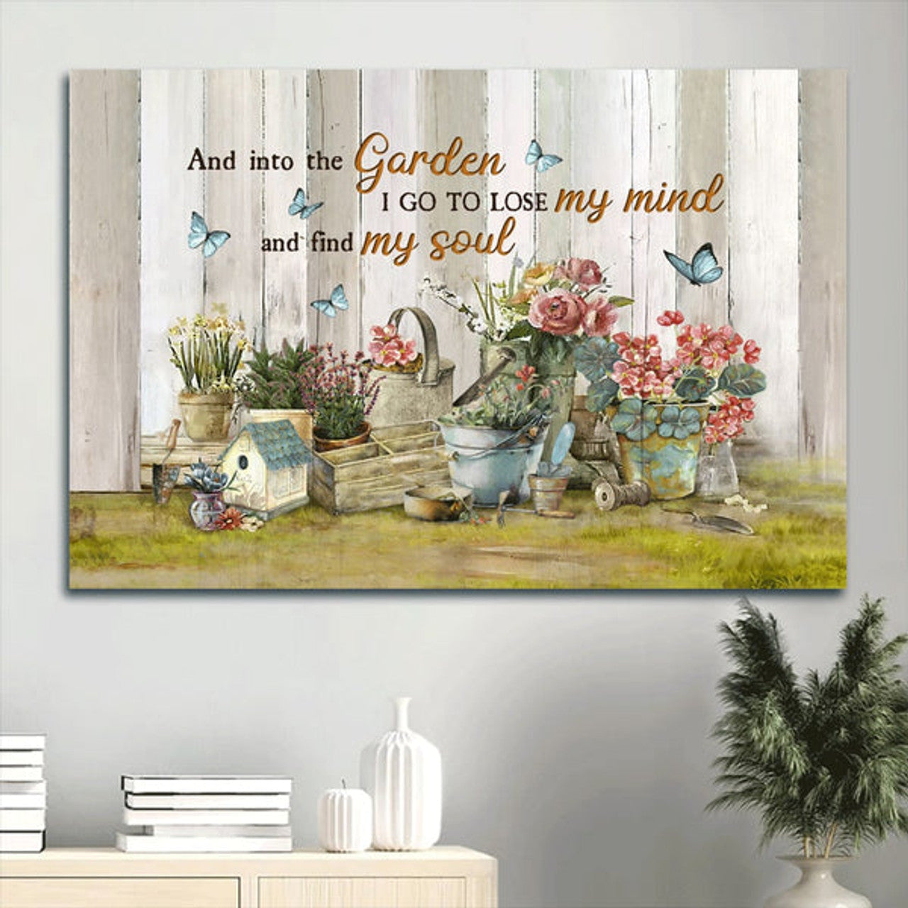 Beautiful Flower Flower Pots Blue Butterfly Canvas Into The Garden Find My Soul Canvas Wall Art - Christian Wall Decor
