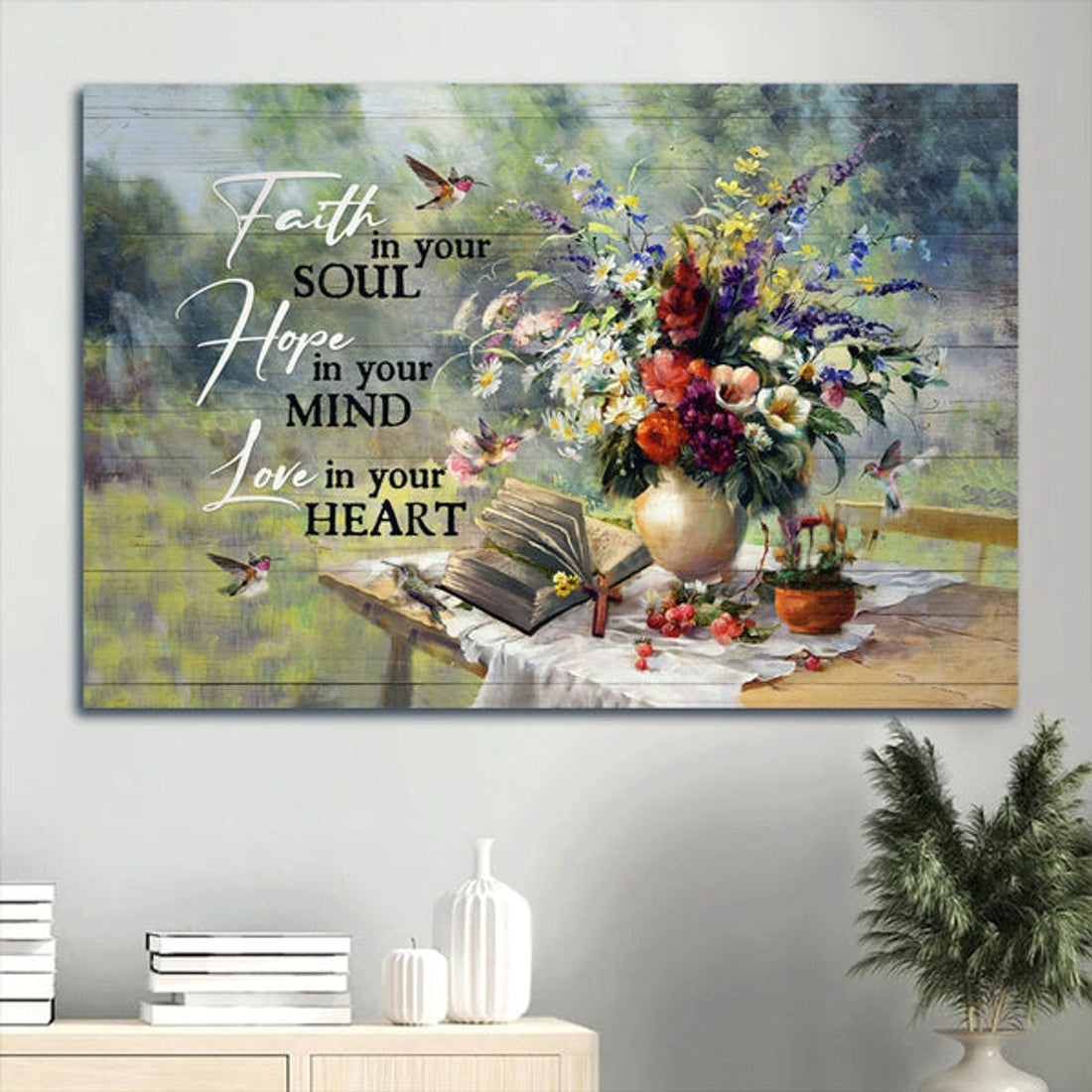 Beautiful Flower Vase Vintage Bible Hummingbird Canvas Faith In Your Soul Canvas Wall Art - Christian Wall Decor
