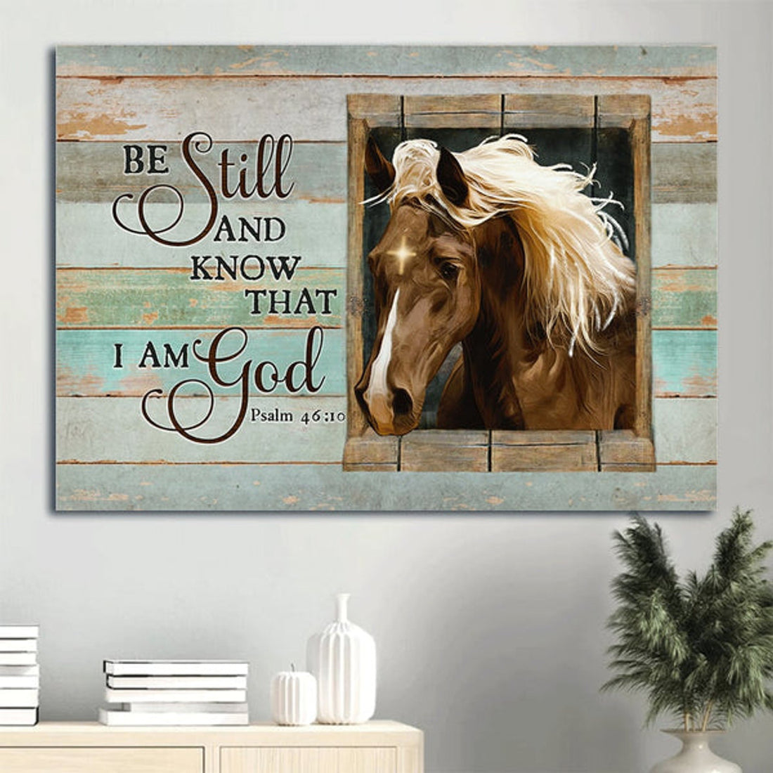 Beautiful Horse White Horse Hair Vintage Window Canvas Be Still And Know That I Am God Canvas Wall Art - Christian Wall Decor