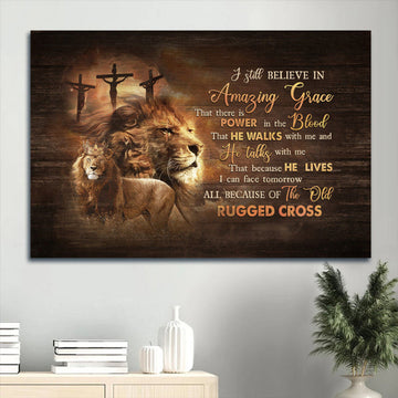 Beautiful Lion Drawing Golden Crown I Still Believe In Amazing Grace Canvas Wall Art - Christian Wall Decor