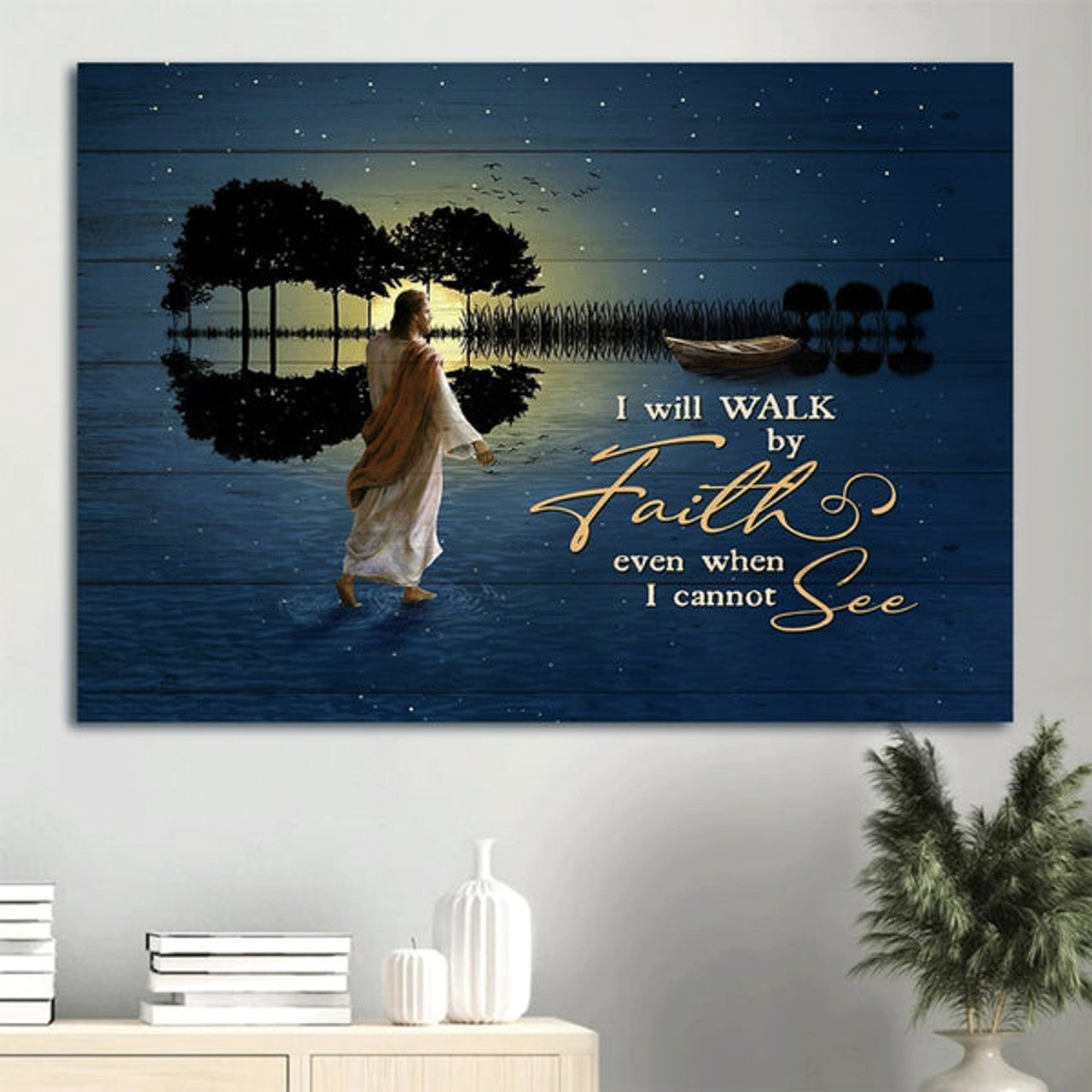 Beautiful Night River Jesus Walks On Water I Will Walk By Faith Canvas Wall Art - Christian Wall Decor
