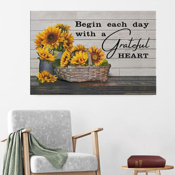 Begin Each Day With A Grateful Heart Canvas Wall Art - Christian Canvas - Faith Canvas