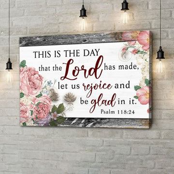 Bible Verse Wall Art This Is The Day That The Lord Has Made Wall Art Canvas Print - Religious Wall Decor