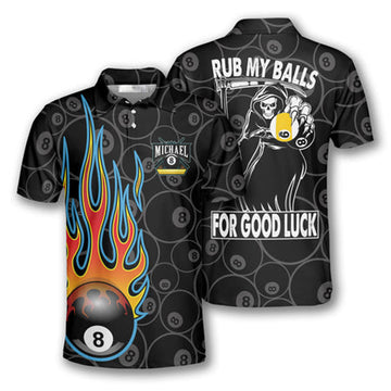Custom Billiards Rub My Balls For Good Luck Custom Billiard Shirts for Men, Custom Billiard Shirts for Team, Billiard Polo Shirts