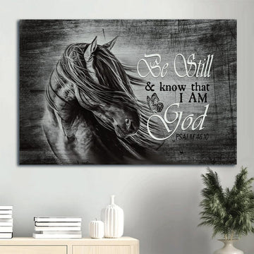 Black And White Painting Stunning Horse Be Still And Know That I Am God Canvas Wall Art - Christian Wall Decor