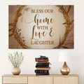 Bless Our Home With Love And Laughter Canvas Wall Art - Christian Canvas - Faith Canvas