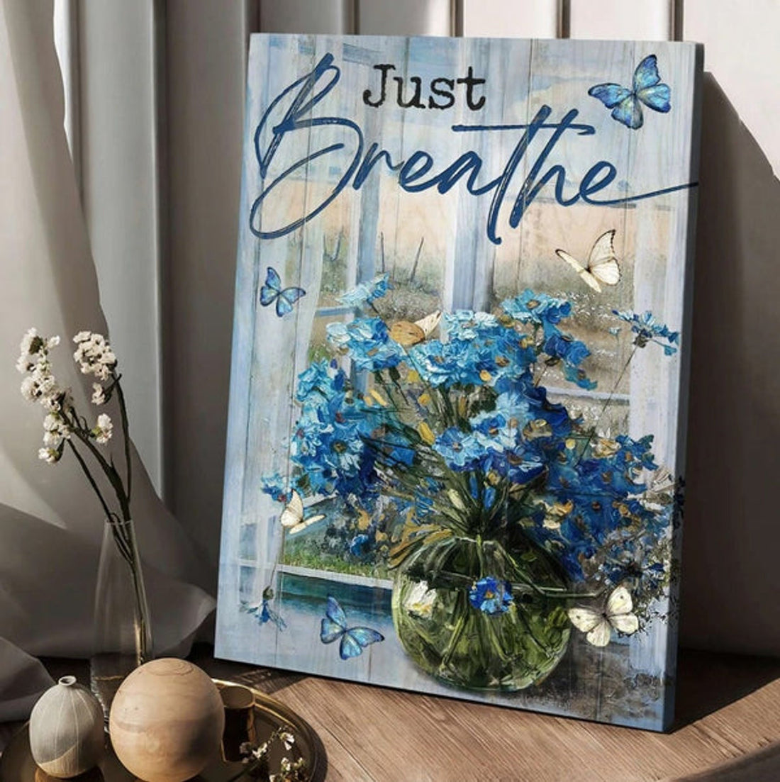 Blue Daisy Glass Vase Blue Butterfly Window Scarf Just Breathe Canvas Wall Art - Christian Poster - Religious Wall Decor