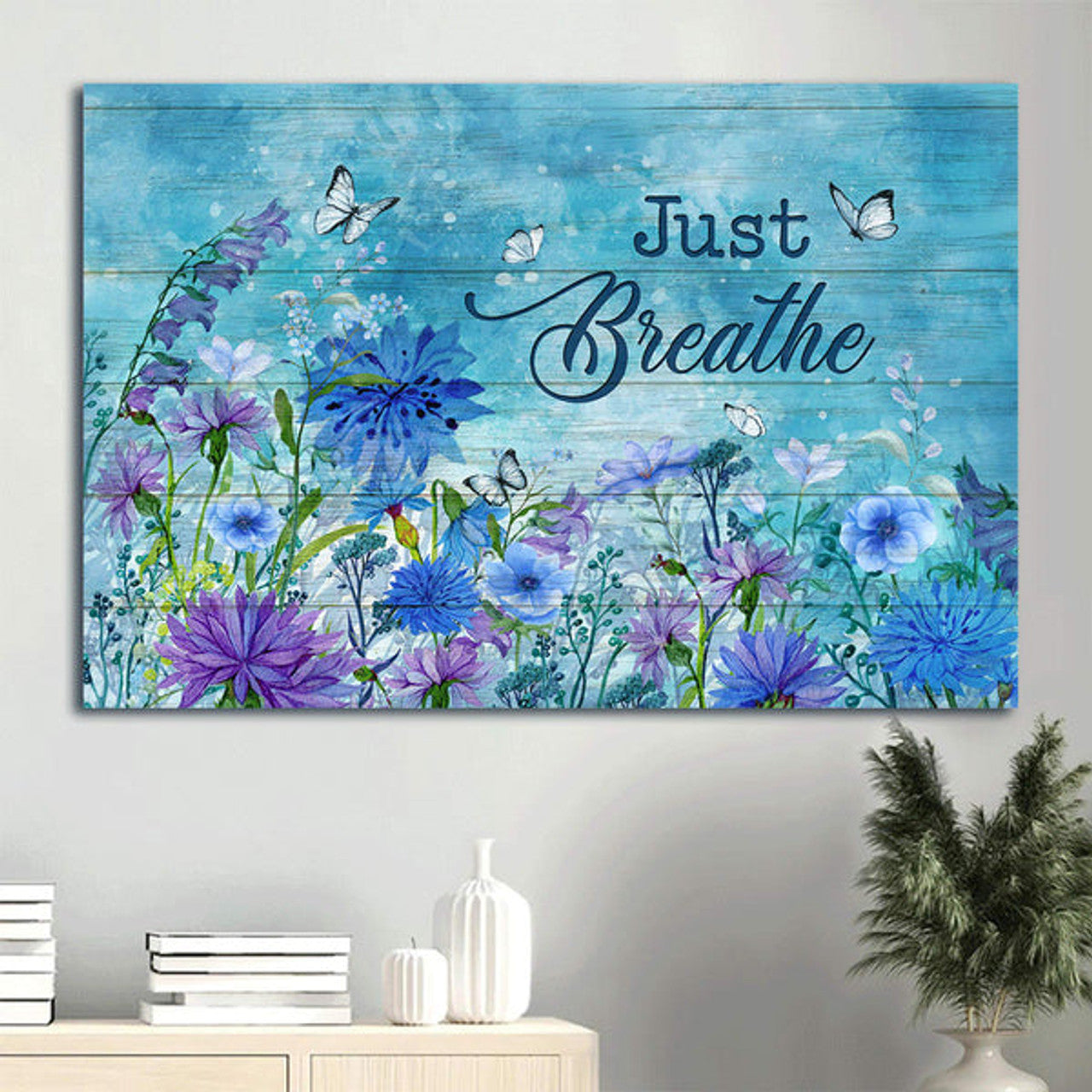 Blue Flower Garden Pretty Butterfly Spring Painting Just Breathe Canvas Wall Art - Christian Wall Decor