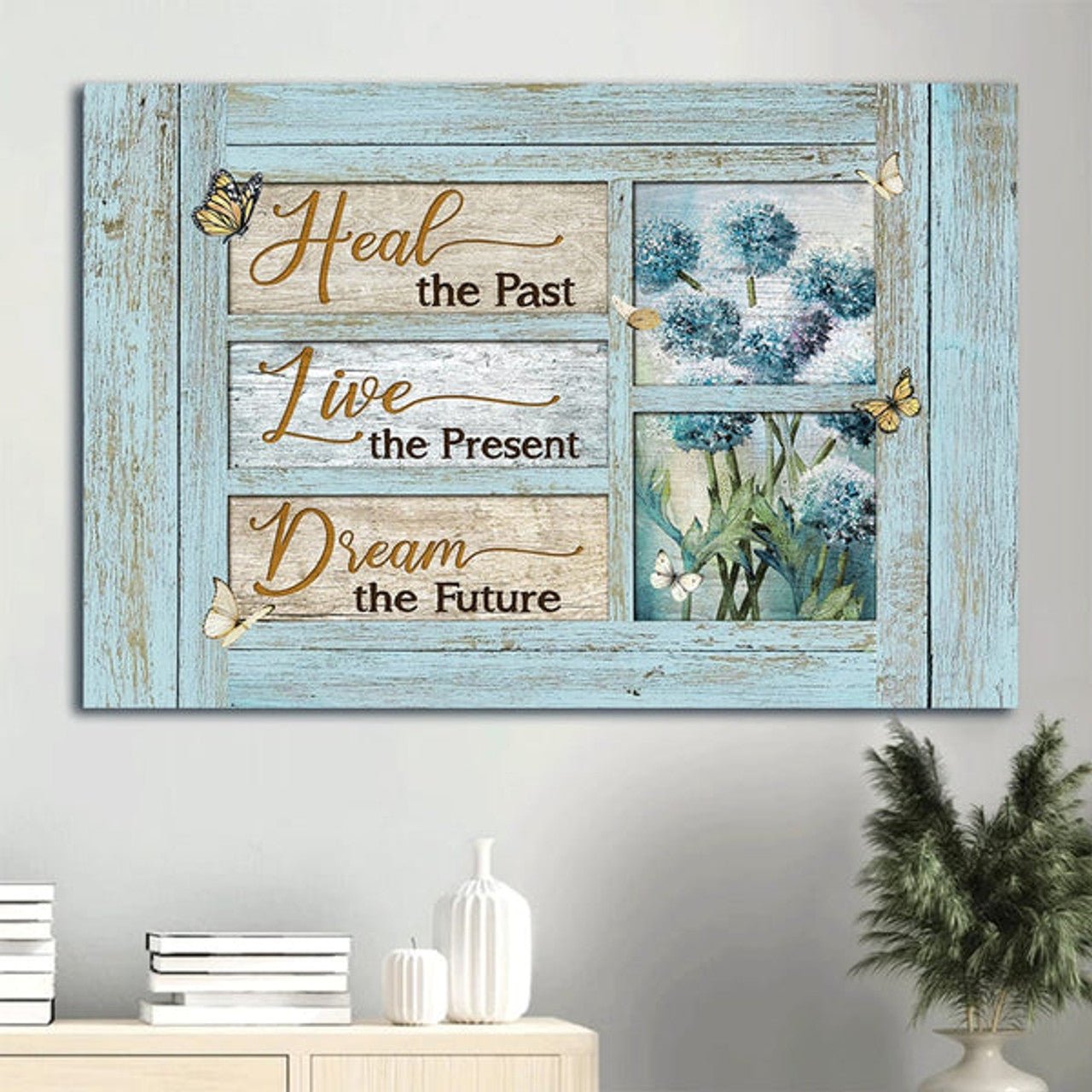Blue Hydrangea Butterfly Drawing Wooden Window Heal The Past Live The Present Dream The Future Jesus Lanscape Canvas Wall Art - Christian Wall Decor