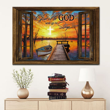 Boat Sunset, Give It To God And Go To Sleep Wall Art Canvas Print - Religious Wall Decor