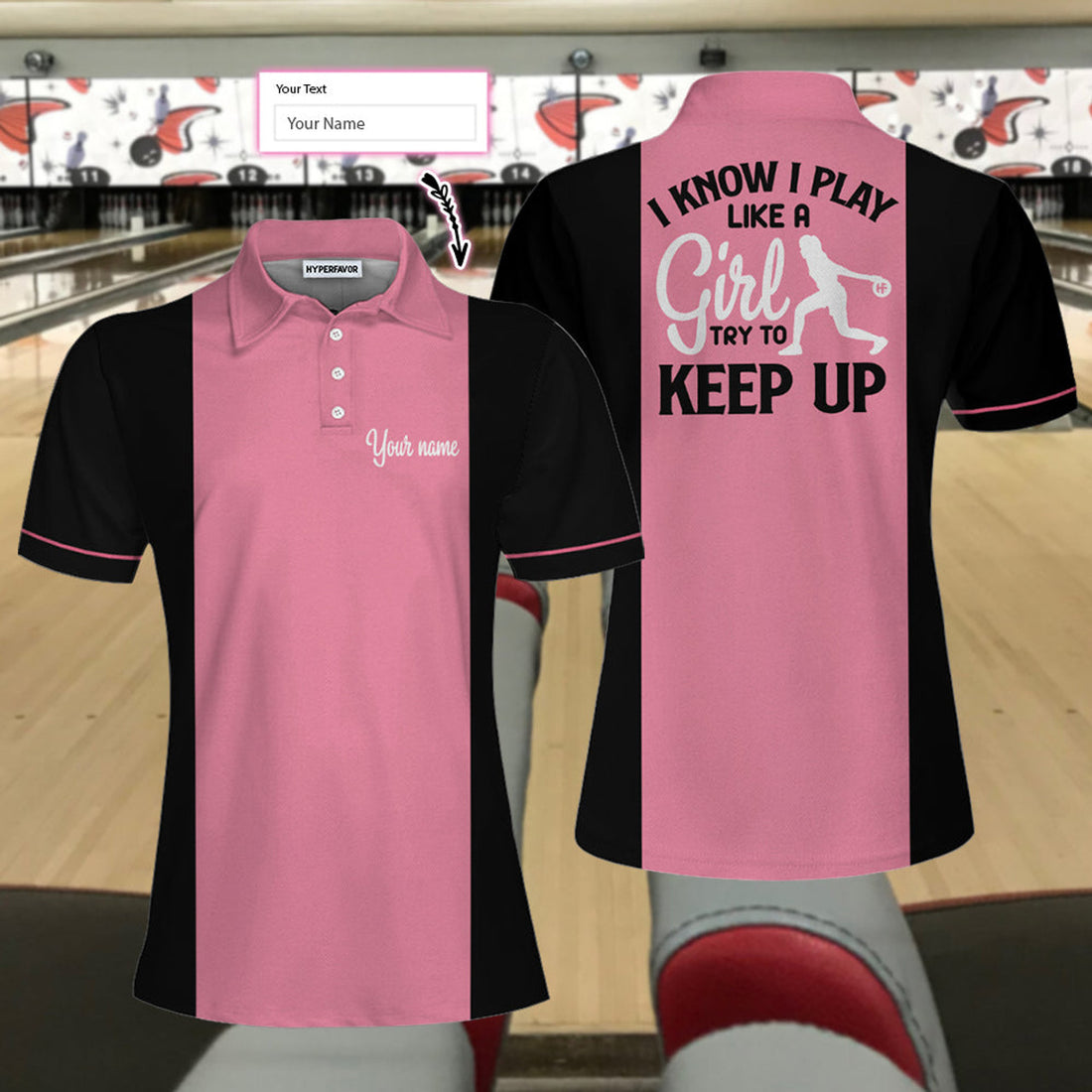 Custom Personalized Bowling Women Polo Shirt, Pink Bowling Shirt For Women, Bowling I Know I Play Like A Girl Custom Short Sleeve Women Polo Shirt