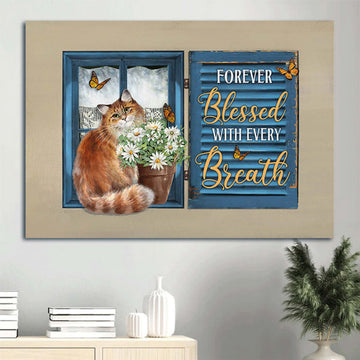 Brown Cat Canvas Daisy Vase Blue Window Canvas Cat Lover Forever Blessed With Every Breath Canvas Wall Art - Christian Wall Decor