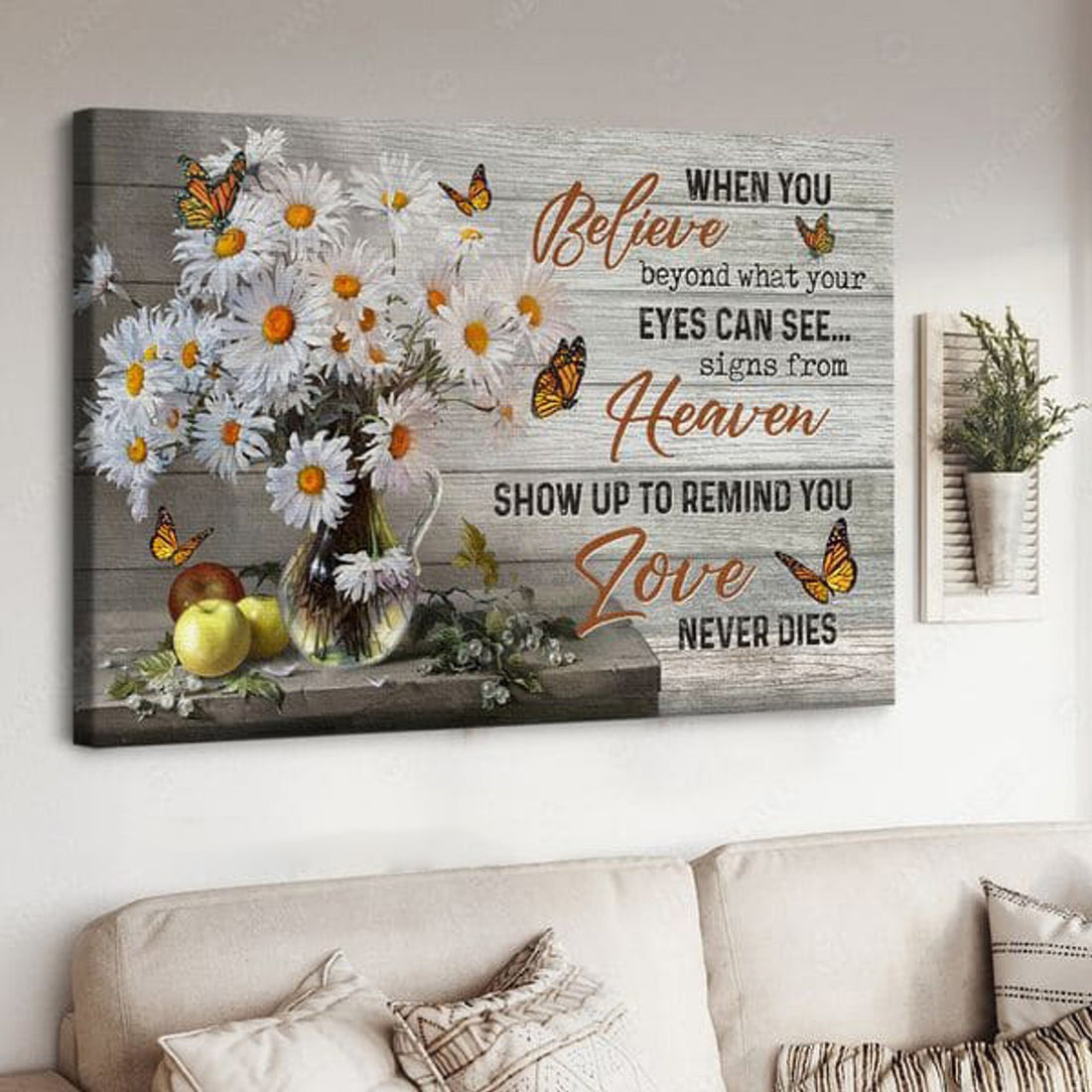 Buttefly Flower, Poster Decor, When You Believe Beyond What Your Eyes Can See Signs From Heaven Poster and Canvas