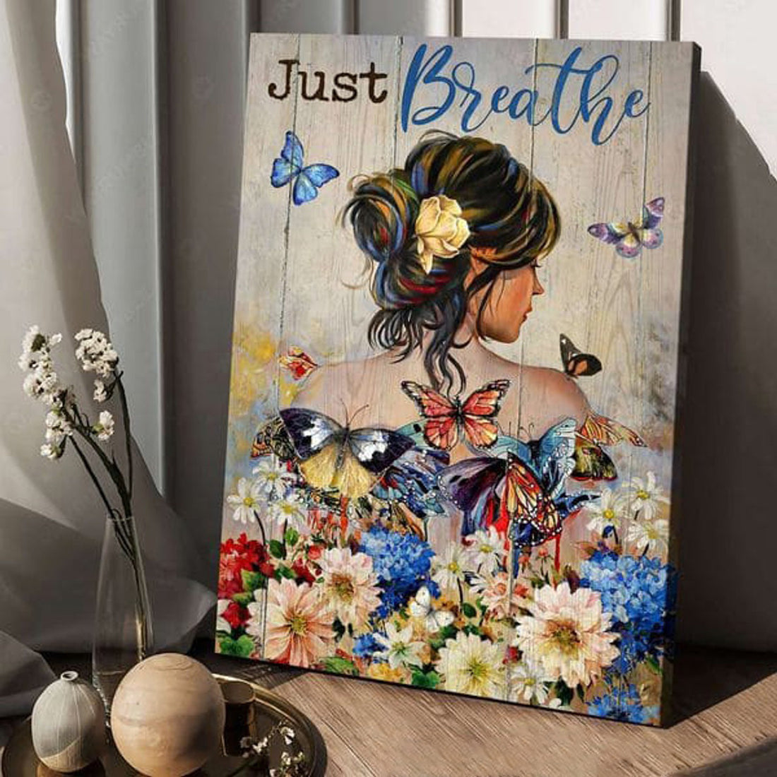 Butterfly Flower, Beautiful Girl, Just Breathe Poster and Canvas