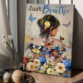 Butterfly Flower, Beautiful Girl, Just Breathe Poster and Canvas