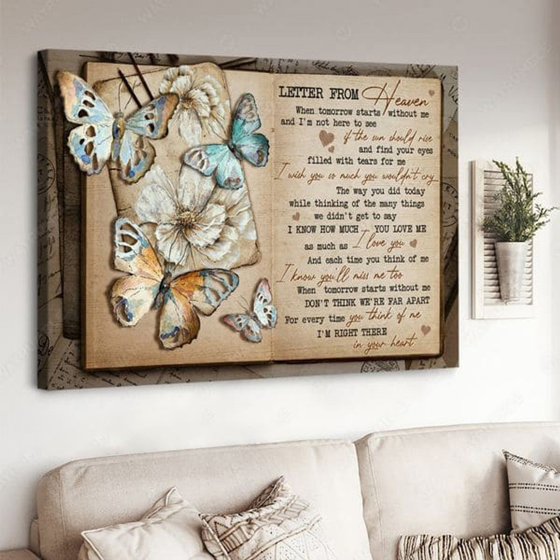 Butterfly Poster, Letter From Heaven When Tomorrow Starts Withour Me And I’m Not Here To See Poster and Canvas