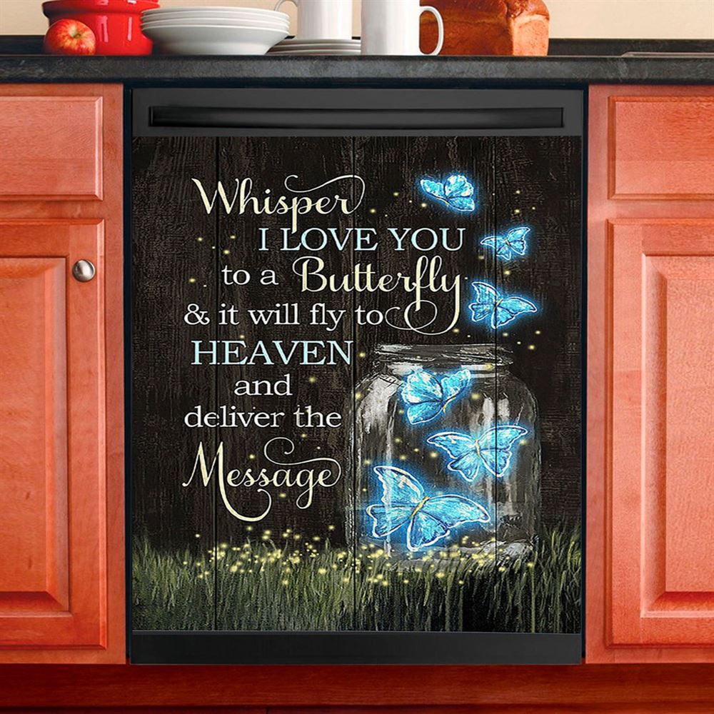 Butterfly Firefly Whisper I Love You To A Butterfly Dishwasher Cover, Christian Dishwasher Magnet Cover, Bible Verse Kitchen Decor