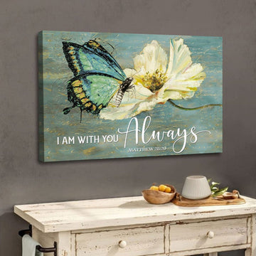 Butterfly Flower Matthew 2820 I Am With You Always Wall Art Canvas Print - Religious Wall Decor