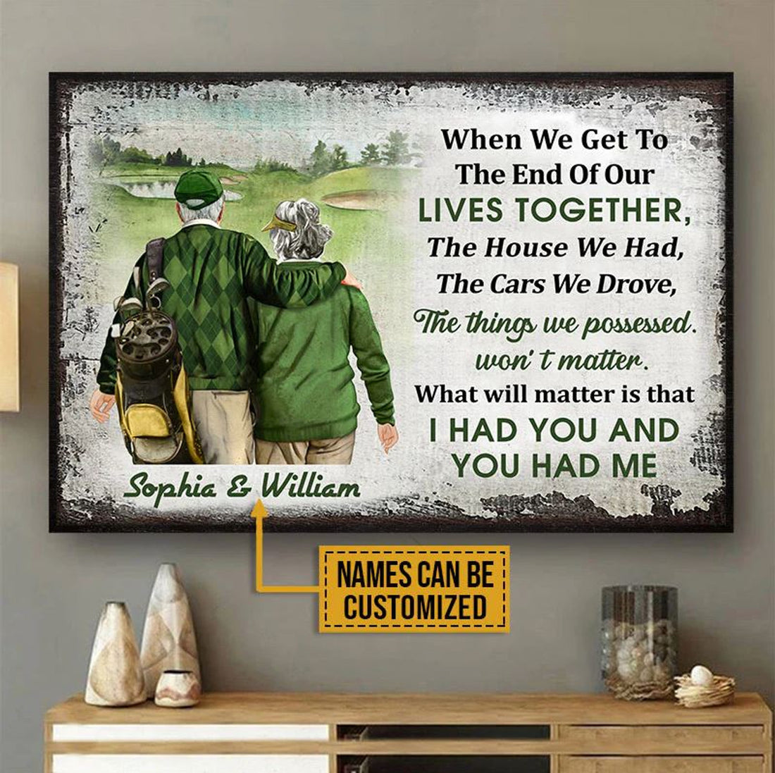 Custom Golf Old Couple When We Get To The End Of Ours Lives Toghether Customized Personalized Name/Number Poster and Canvas