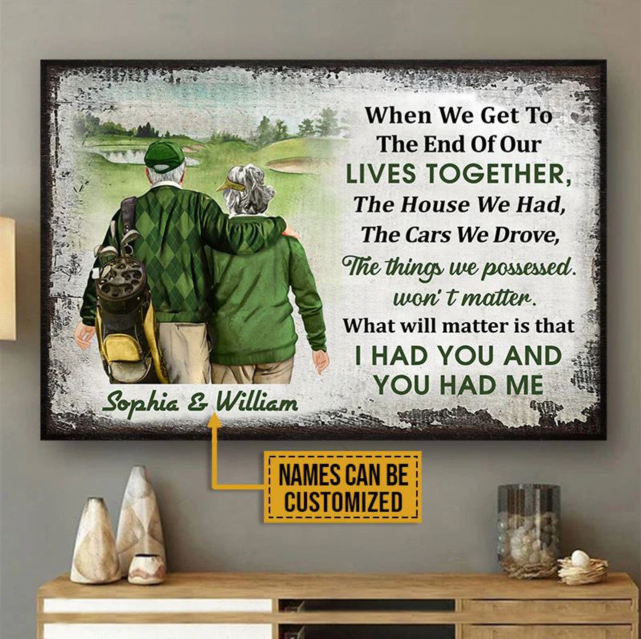 Custom Golf Old Couple When We Get To The End Of Ours Lives Toghether Customized Personalized Name/Number Poster and Canvas