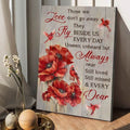 Cardibal Bird, Those We Love Don’t Go Away They Fly Beside Us Everyday Unseen Unheard But Always Near Still Loved Poster and Canvas