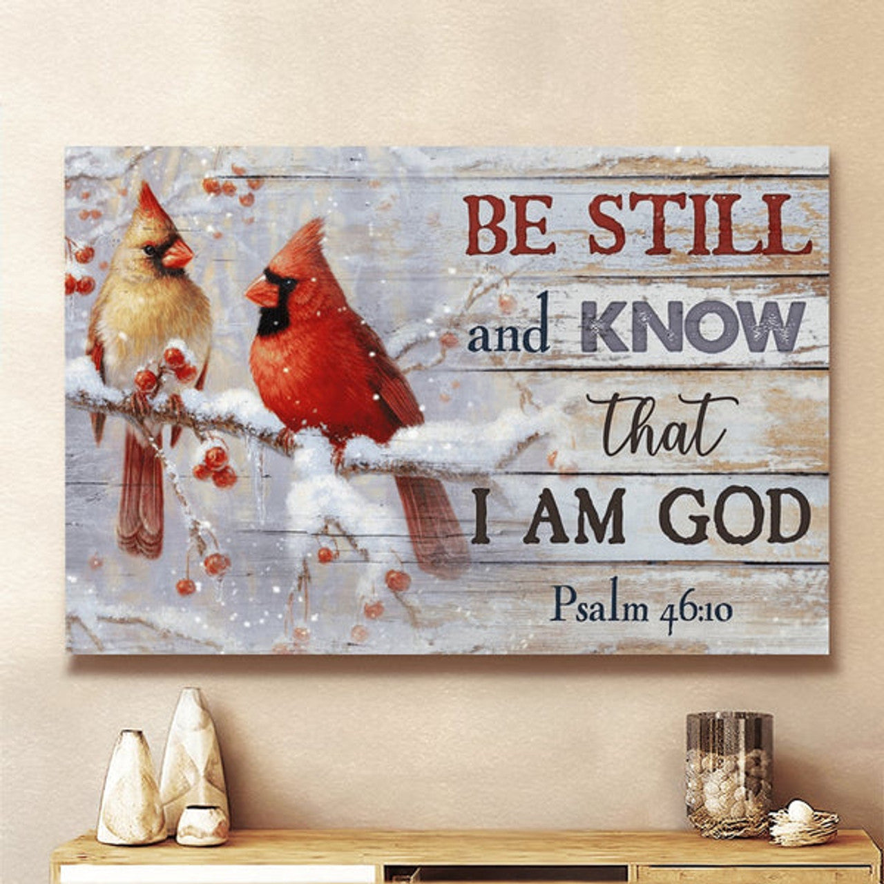 Cardinal Winter Painting Be Still And Know That I Am God Canvas Wall Art - Christian Poster - Religious Wall Decor