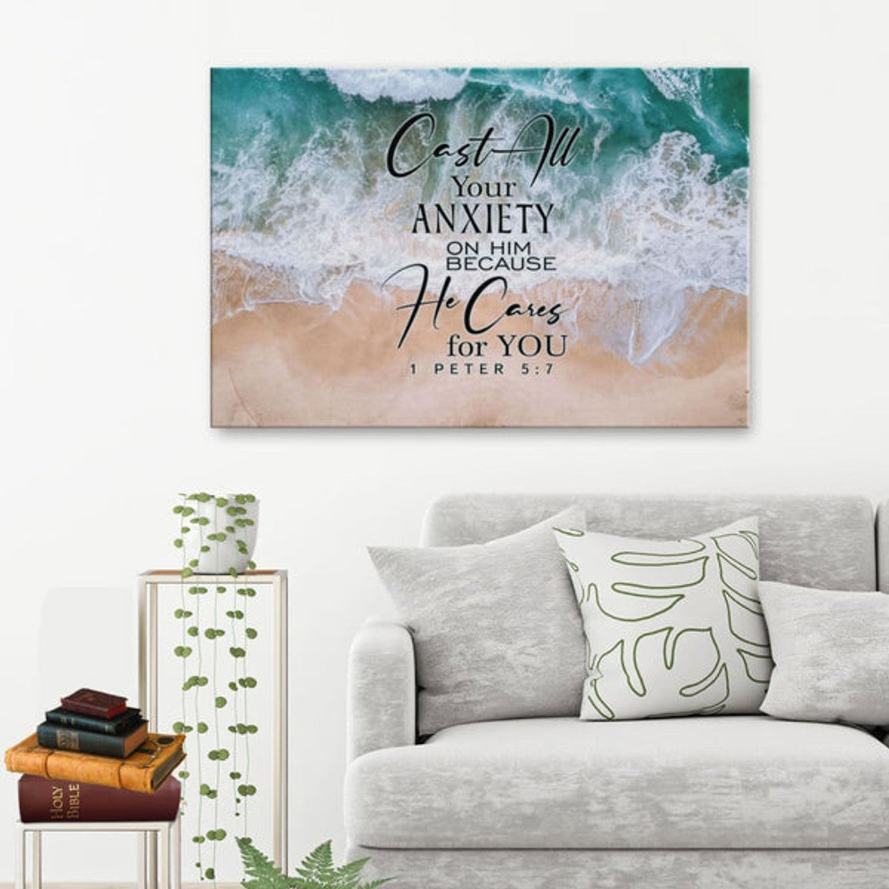Cast All Your Anxiety On Him Because He Cares For You 1 Peter 57 Canvas Wall Art - Religious Wall Decor