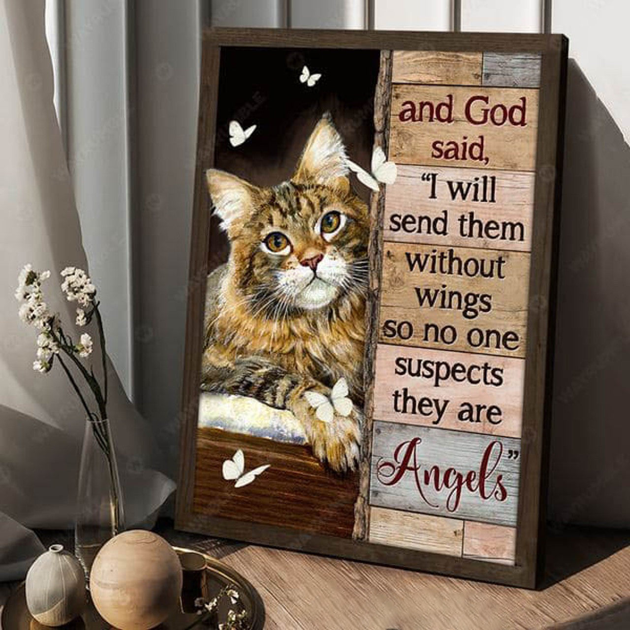 Cat Lover, And God Said I Will Send Them Without Wings So No One Suspects They Are Angels Poster and Canvas