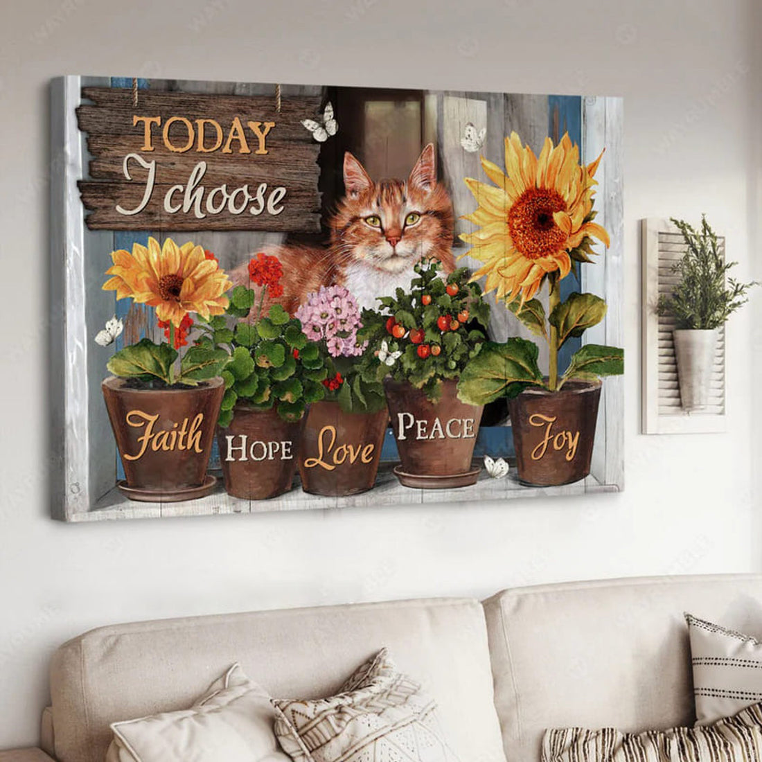 Cat Lover, Sunflower Poster, Today I Choose Joy Faith Hope Love Peace Joy Poster and Canvas