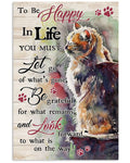 Cat Lover, To Be Happy In Life You Must Let Go Of What’s Gone Be Grateful For What Remain Poster and Canvas
