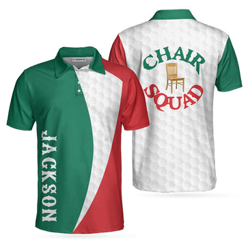 Personalized Chair Squad Golf Polo Shirt, Best Gift For Men, Polo Shirt Gift For Men Golfers