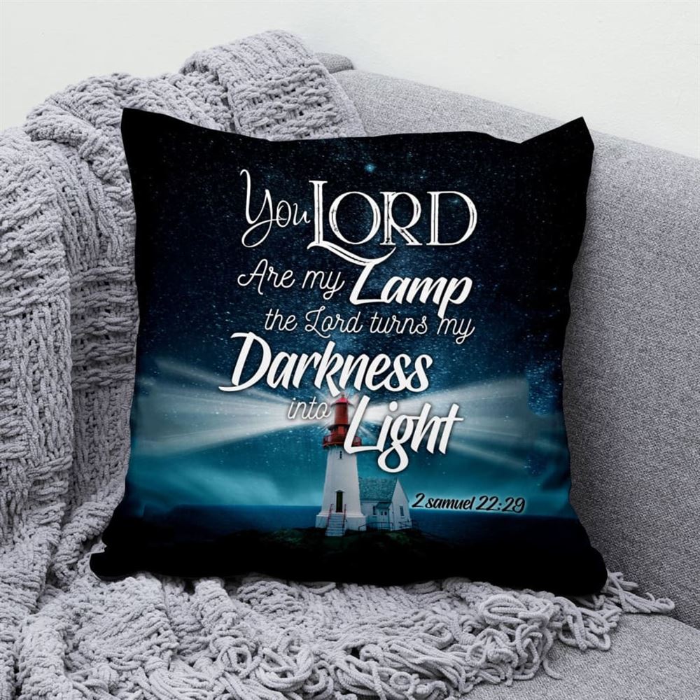 Christian Pillow, Jesus Pillow, 2 Samuel 2229 You Lord Are My Lamp Pillow, Christian Throw Pillow, Inspirational Gifts, Best Pillow