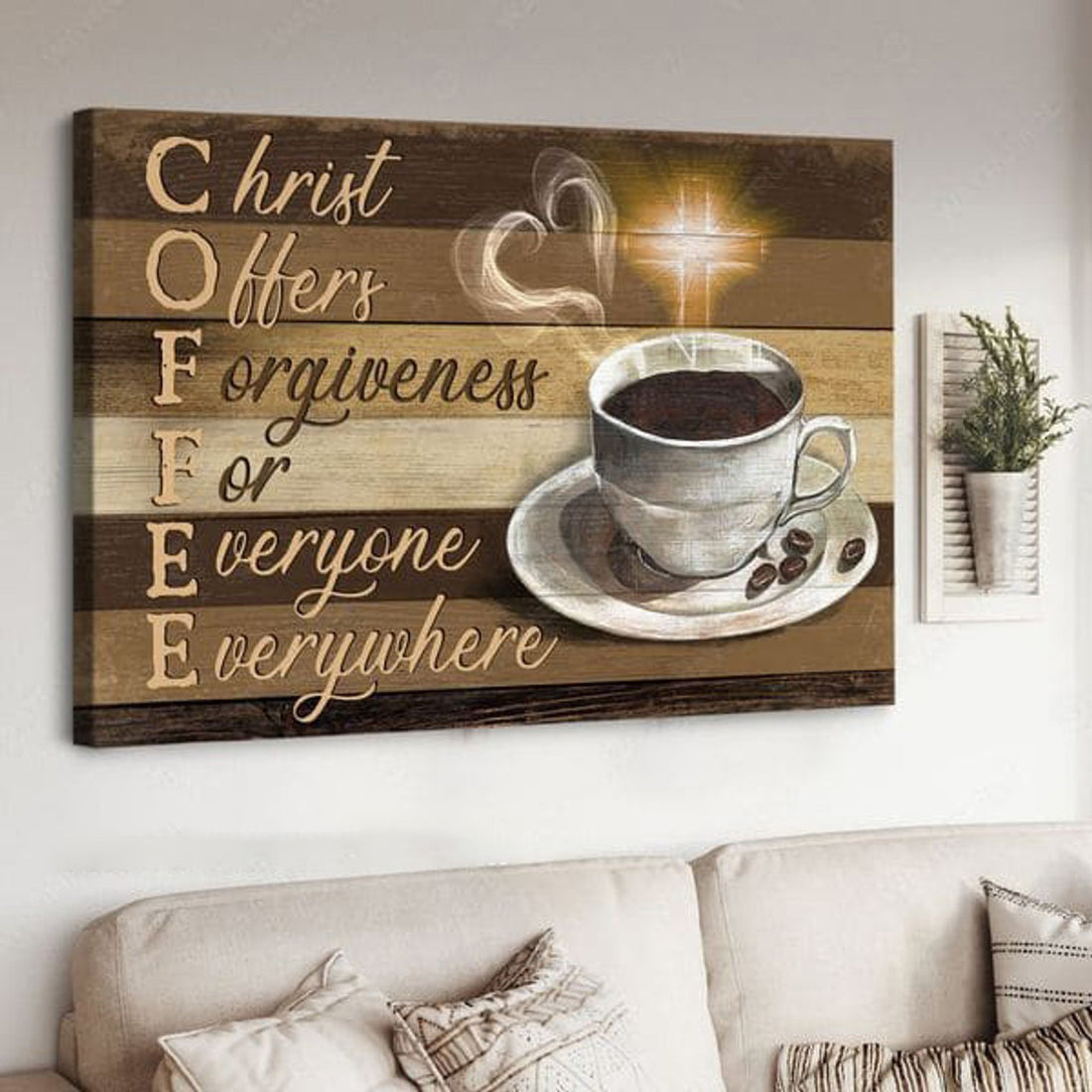 Coffee Lover, Coffee Poster, Christ Offers Forgiveness For Everyone Everywhere Poster and Canvas