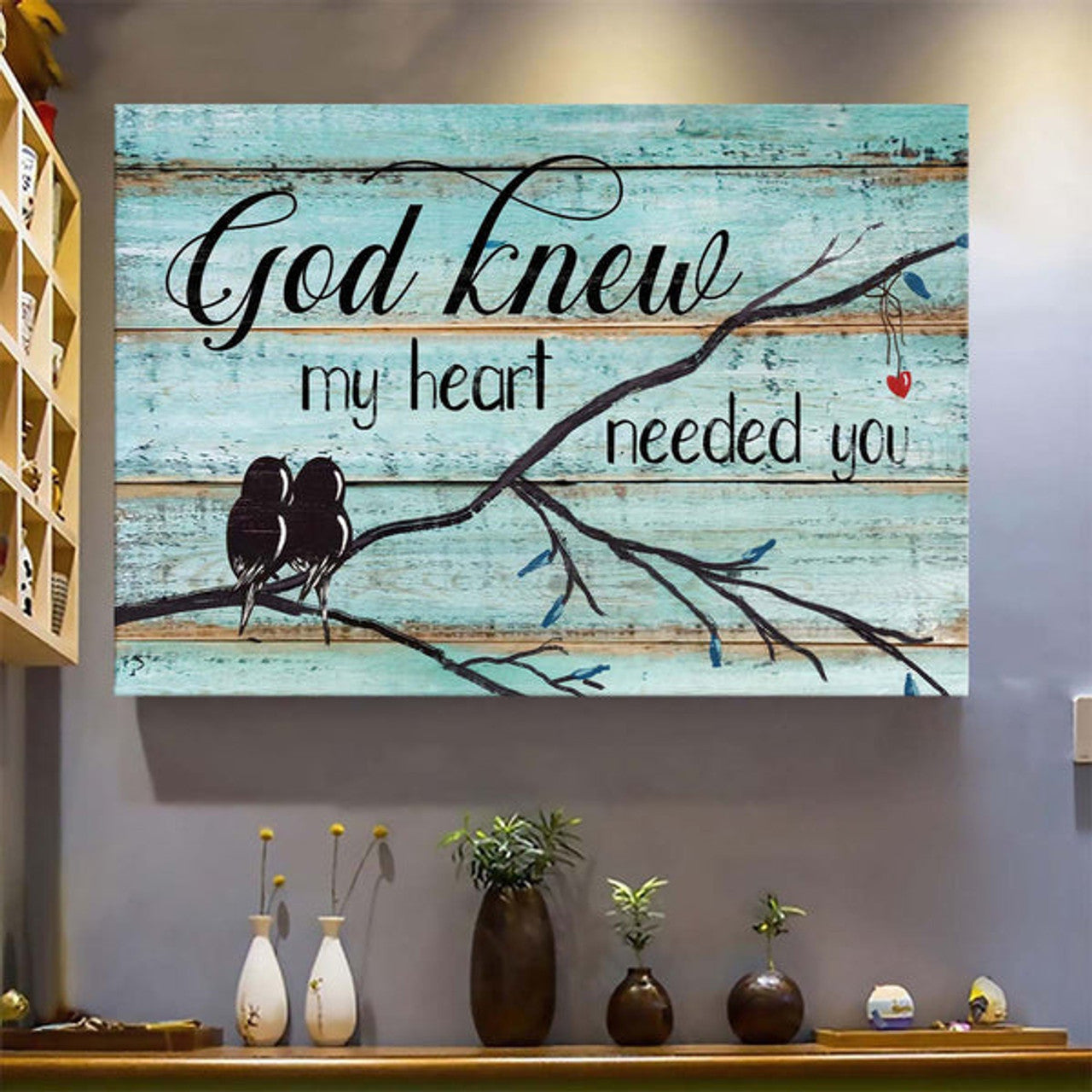 Couple Bird Drawing God Knew My Heart Needed You Canvas Wall Art - Christian Poster - Religious Wall Decor