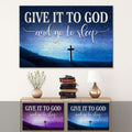 Cross Starry Sky, Give It To God And Go To Sleep Wall Art Canvas Print - Religious Wall Decor