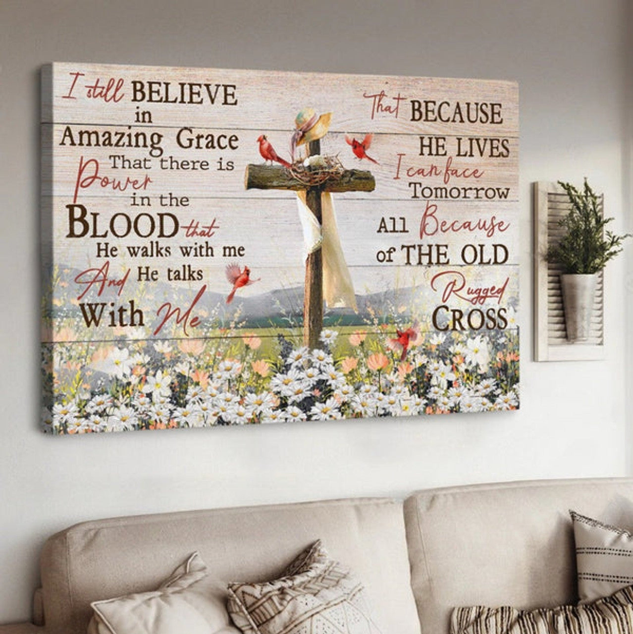 Cross Symbol Daisy Field Cardinal I Still Believe In Amazing Grace Canvas Wall Art - Christian Poster - Religious Wall Decor