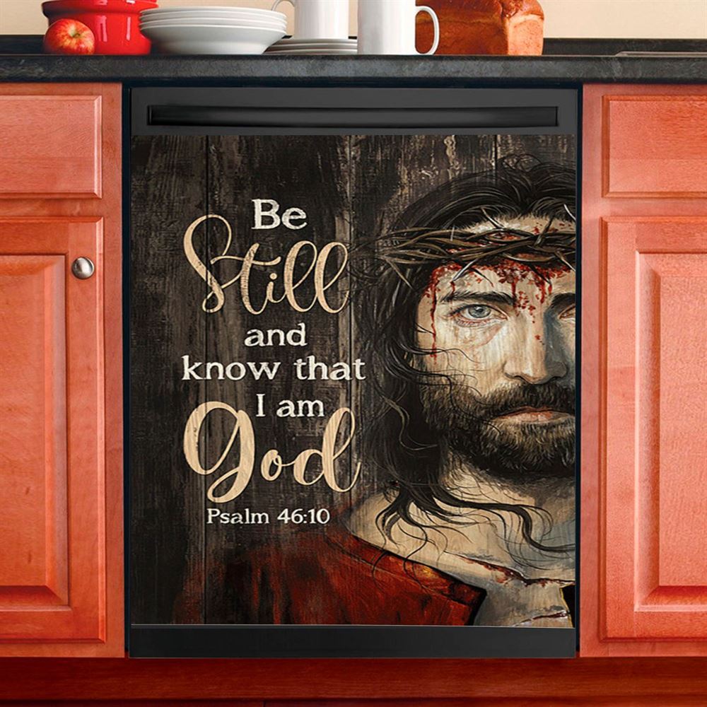 Crown Of Thorn Dishwasher Cover, Be Still And Know That I Am God Dishwasher Magnet Cover, Christian Kitchen Decor