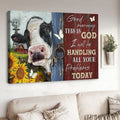 Dairy Cow, Good Morning, This Is God I Will Be Handling All Your Problems Today Poster and Canvas