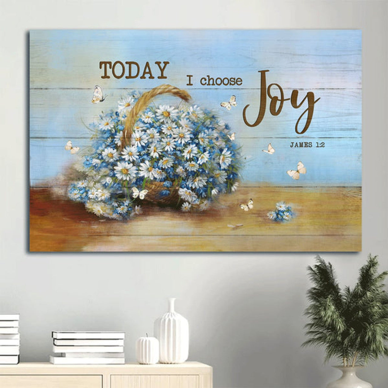 Daisy Butterfly Bible Verse Canvas Today I Choose Joy Canvas Wall Art - Christian Wall Decor