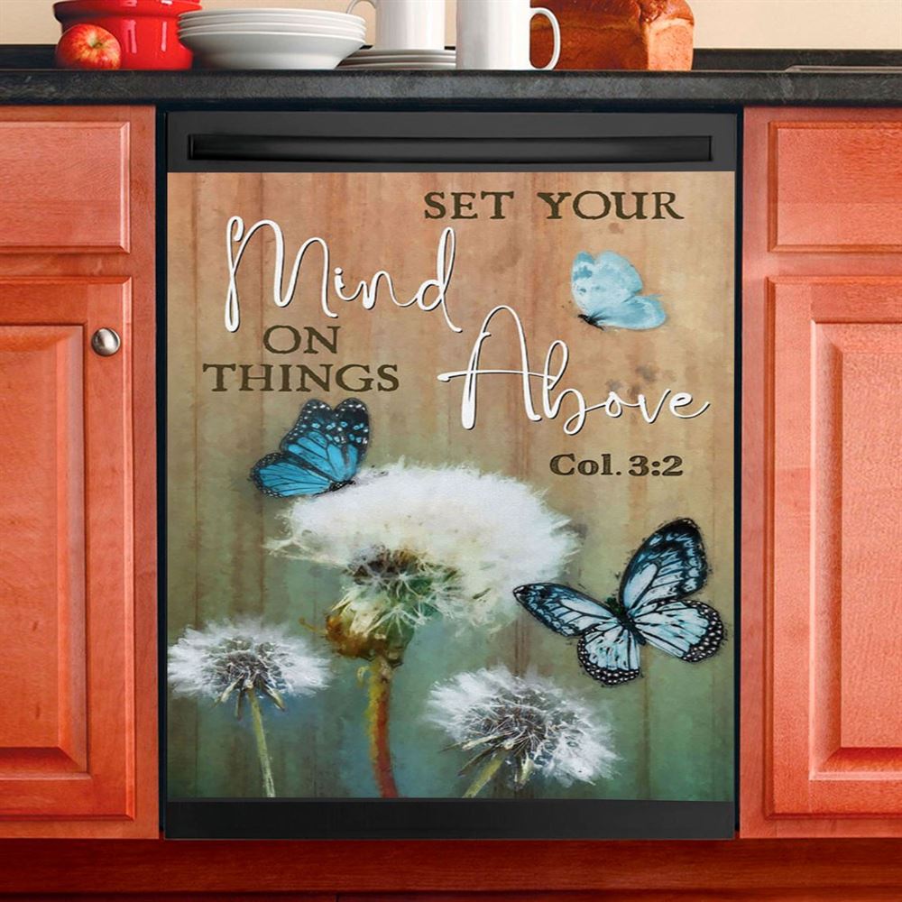 Dandelion Butterfly Set Your Mind On Things Above Dishwasher Cover, Inspirational Dishwasher Magnet Cover, Christian Kitchen Decor