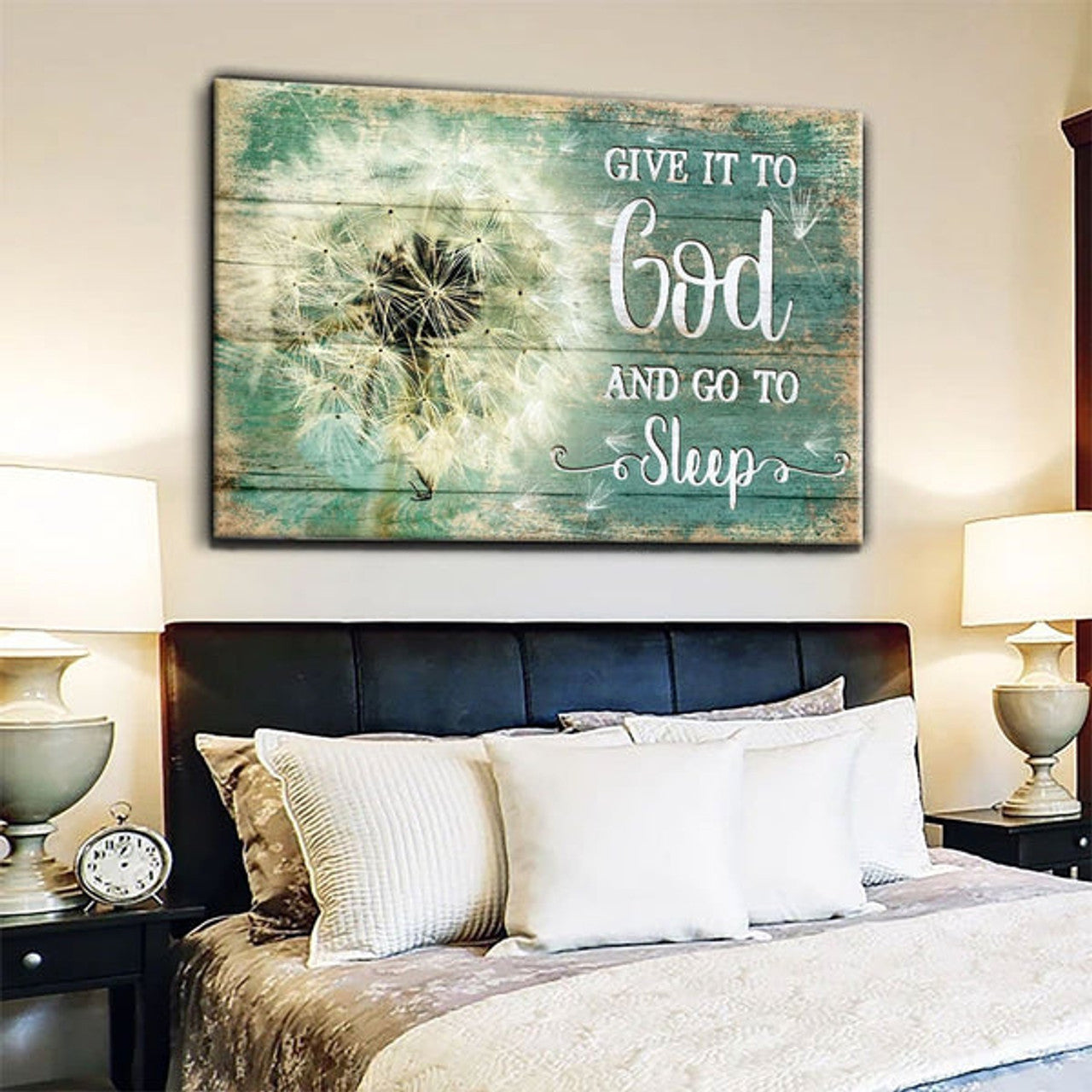 Dandelion Give It To God And Go To Sleep Canvas Wall Art - Christian Poster - Religious Wall Decor